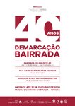 _AF_Cartaz_40AnosDemarcaçãoBairrada