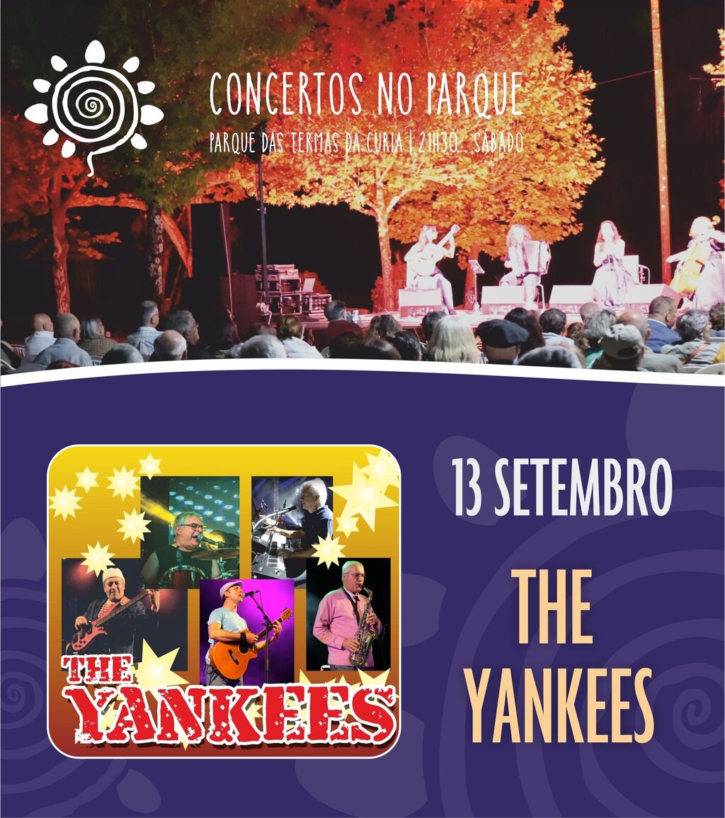 Concertos no Parque - THE YANKEES