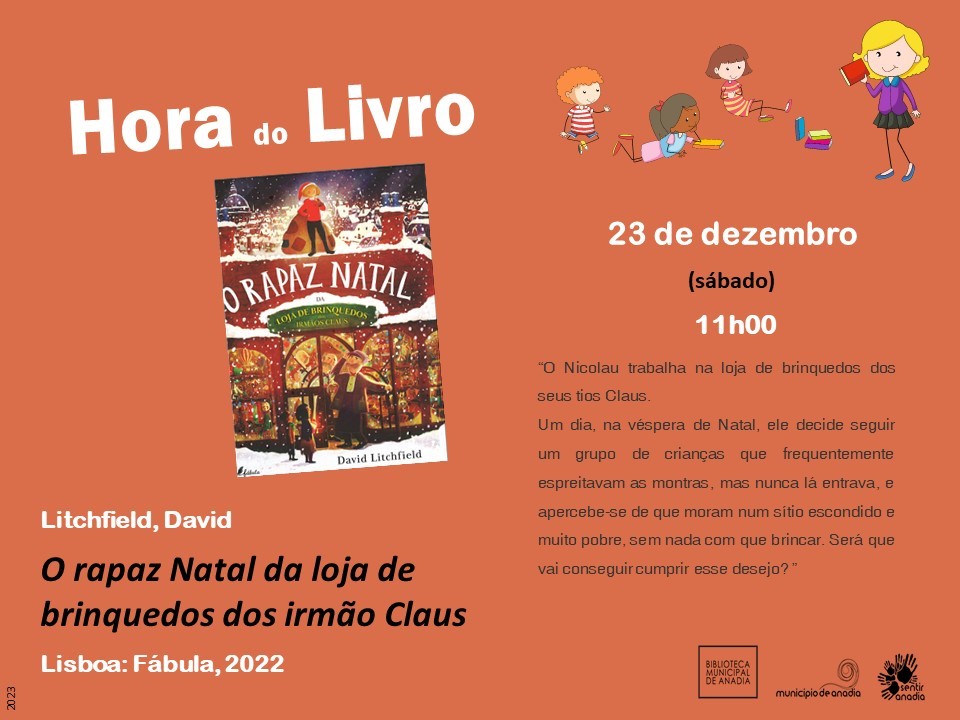 Hora do Livro -  “O rapaz Natal da loja de brinquedos dos irmão Claus” 