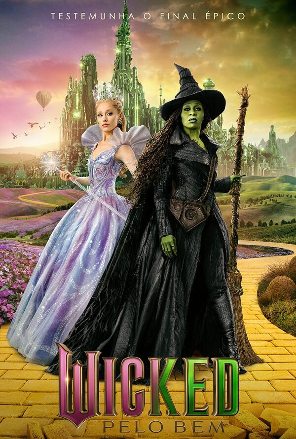 "Wicked: Pelo Bem"  M/6