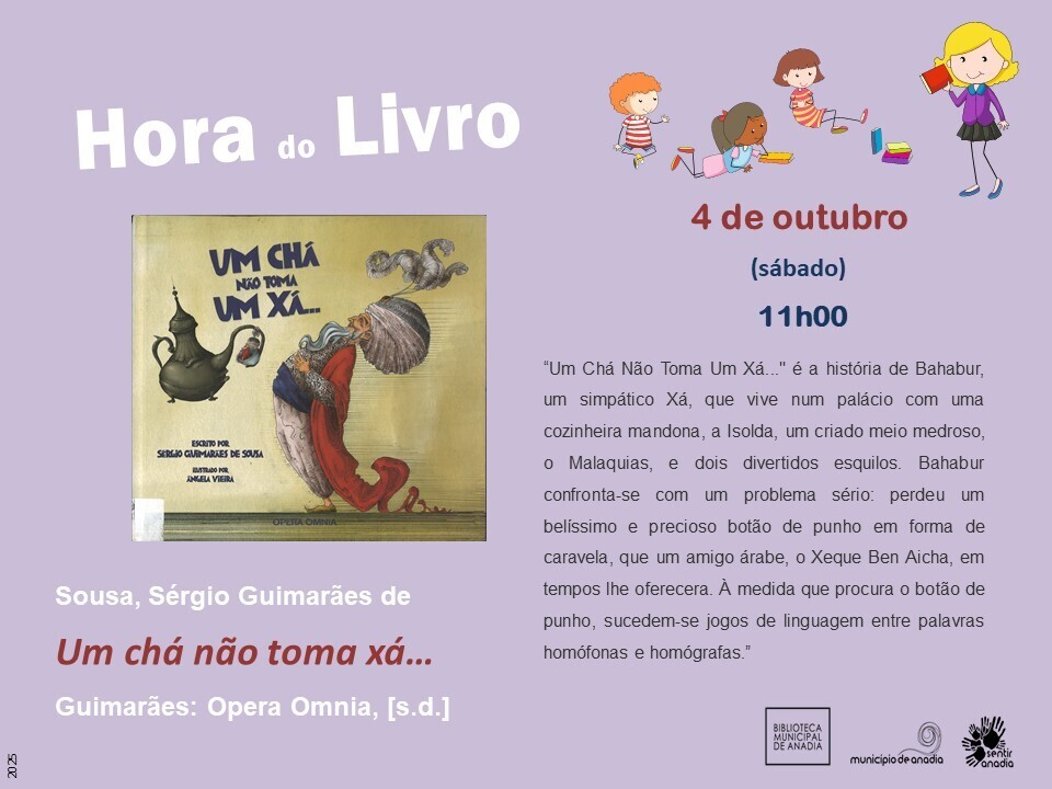 Hora do Livro:"Um chá não toma xá..."