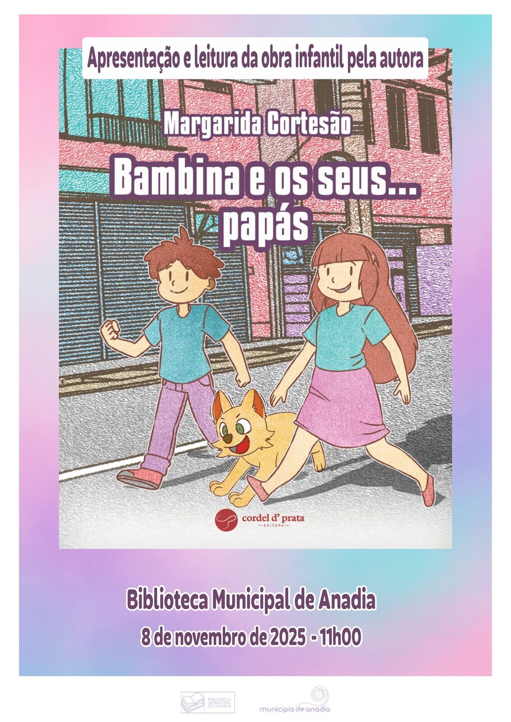 Apresentação e leitura da obra infantil "Bambina e os seus... papás!