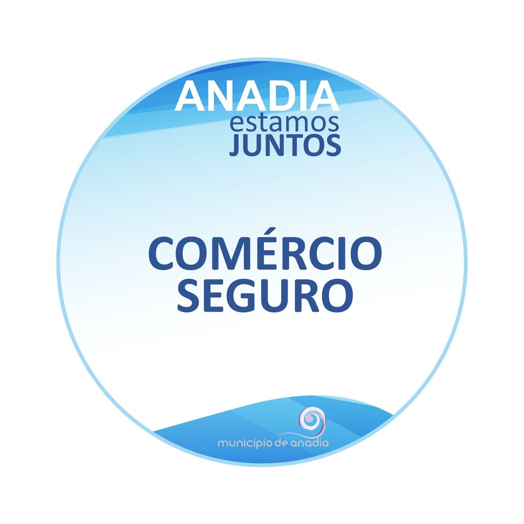 Município de Anadia promove “Comércio Seguro” | CM Anadia
