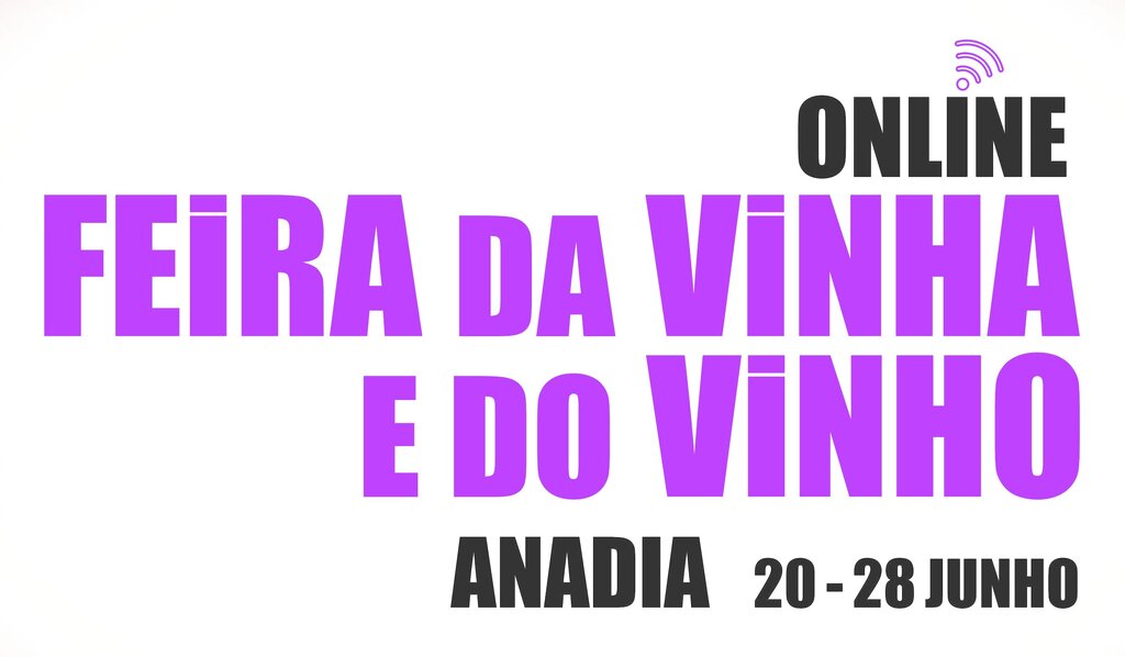Município de Anadia realiza Feira da Vinha e do Vinho 2020 online